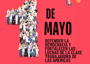 Declaraciones de las organizaciones internacionales de trabajadores